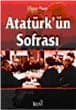 Atatürk`ün Sofrası
