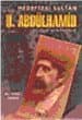 Hedefdeki Sultan Iı.Abdülhamid