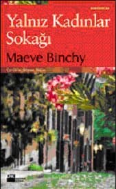 Yalnız Kadınlar Sokağı / Tara Sokağı
