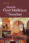 İslam`da Özel Mülkiyet Ve Sınırlamaları