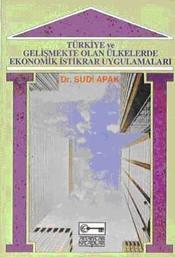 Türkiye ve Gelişmekte Olan Ülkelerde Ekonomik İstikrar Uygulamaları
