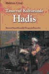 Tasavvuf Kültüründe Hadis-Tasavvuf Kaynaklarındaki Tartışmalı Rivayetler