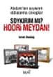 Soykırım mı? Hodri meydan!