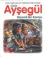 Küçük Ayşegül Gizemli Bir Komşu