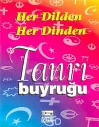Her Dilden ve Her Dinden Tanrı Buyruğu