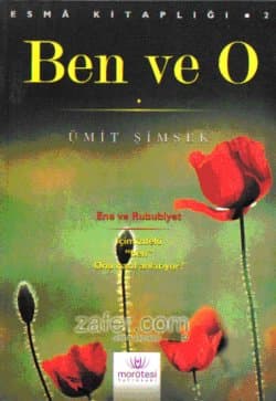 Ben ve O