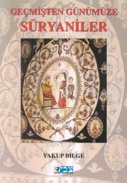Geçmişten Günümüze Süryaniler