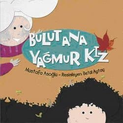 Bulut Ana Yağmur Kız