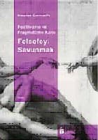 Pozitivizme Ve Pragmatizme Karşı Felsefeyi