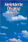 Meleklerle Diyalog