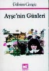 Ayşe`nin Günleri