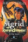 Sigrid ve Kayıp Dünyalar 3 / Büyük Yılan