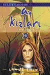 Ay Kızları 6 / Kayıp Benlik