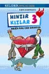 Hınzır Kızlar 3 / Hoşça Kal Can Sıkıntısı