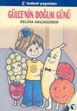 Gülce` Nin Doğum Günü