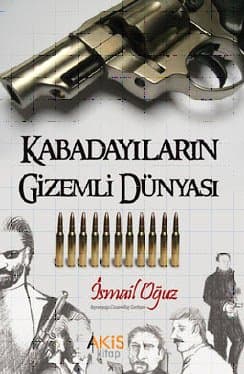 Kabadayıların Gizemli Dünyası