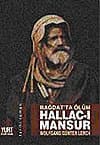 Bağdat'ta Ölüm: Hallac-ı Mansur