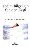 Kadim Bilgeliğin Yeniden Keşfi