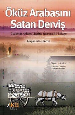Öküz Arabasını Satan Derviş