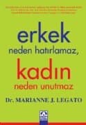 Erkek Neden Hatırlamaz Kadın Neden Unutmaz