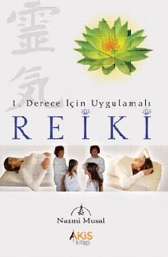 1. Derece için Uygulamalı Reiki