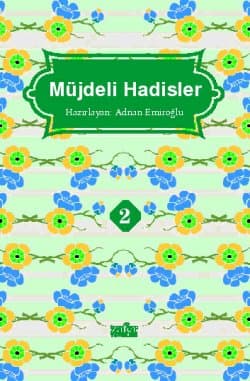 Müjdeli Hadisler 2