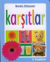 Karşıtlar / Benim Dünyam