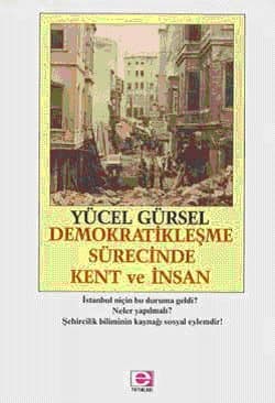Demokratikleşme Sürecinde Kent ve İnsan