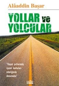 Yollar ve Yolcular