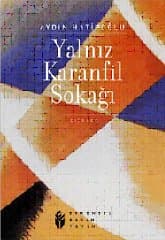 Yalnız Karanfil Sokağı
