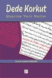 Dede Korkut Üzerine Yeni Notlar