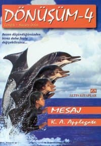 Dönüşüm 4 - Mesaj