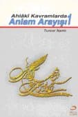 Ahlaki Kavramlarda Anlam Arayışı