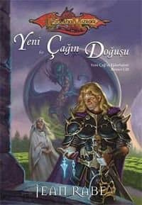 Yeni Bir Çağın Doğuşu - Yeni Çağın Ejderhaları 1. Cilt
