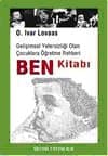 Ben Kitabı/ Gelişimsel Yetersizliği Olan Çocuklara Öğretme Rehberi
