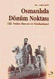 Osmanlı`da Dönüm Noktası