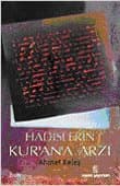 Hadislerin Kur`an`a Arzı