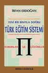 Yeni Bir Binyıla Doğru Türk Eğitim Sistemi Sorunlar ve Çözümler