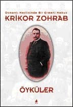 Öyküler Osmanlı Meclisinde Bir Ermeni Mebus