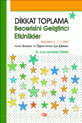 Dikkat Toplama Becerisini Geliştirici Etkinlikler (İlköğretim)