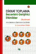 Dikkat Toplama Becerisini Geliştirici Etkinlikler Okulöncesi