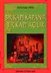 Bir Kapı Kapanır Bir Kapı Açılır