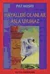 Hayalleri Olanlar Asla Uyumaz