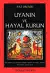 Uyanın ve Hayal Kurun