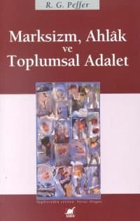 Marksizm, Ahlâk ve Toplumsal Adalet