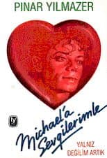 Michael`a Sevgilerimle