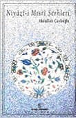 Niyazi-i Mısri Şerhleri