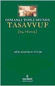Osmanlı Toplumunda Tasavvuf (19. Yüzyıl)