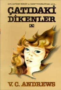 Çatıdaki Dikenler (Dollanganger Serisi, #4)