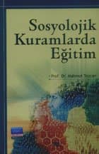 Sosyolojik Kuramlarda Eğitim